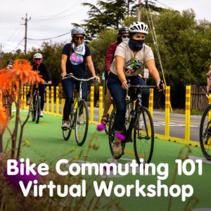 Free Bike Commuting 101 Workshop - GO Santa Cruz