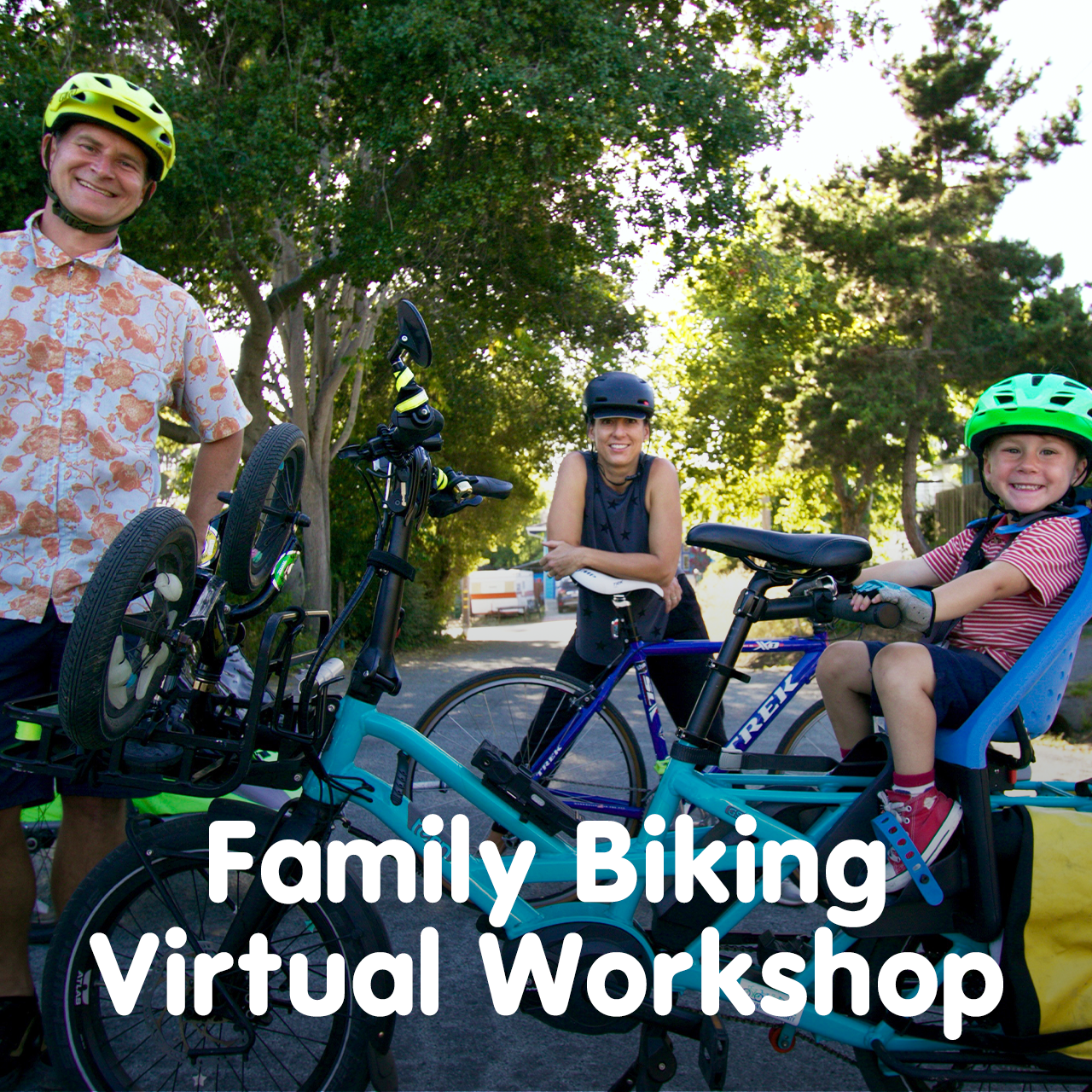 Family Biking Virtual Workshop w GO Santa Cruz Ecology Action