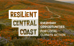 Resilient Central Coast Campaign - Interfaith Climate Service @ Temple Beth
